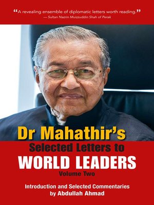 cover image of Dr. Mahathir's Selected Letters to World Leaders, Volume 2